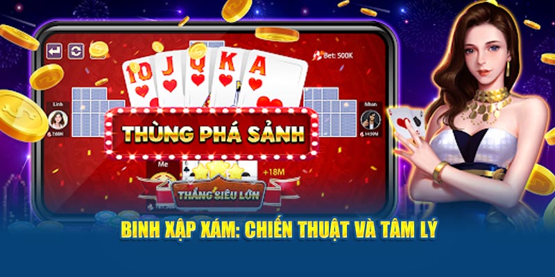 binh-xap-xam-chien-thuat-va-tam-ly