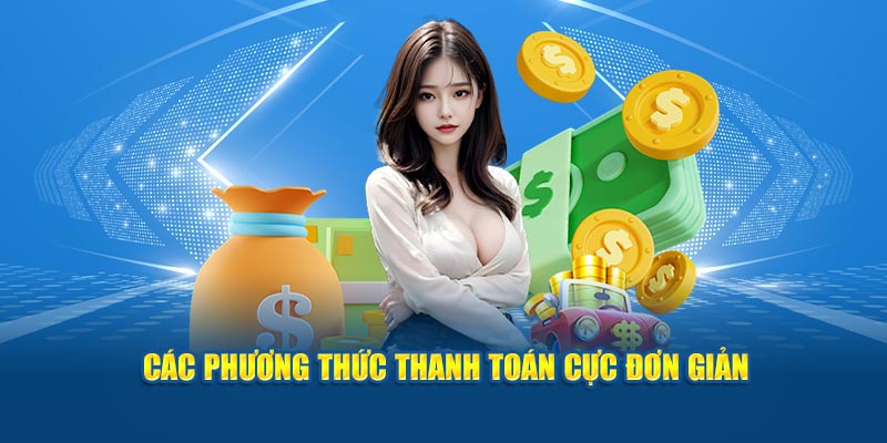 cac-phuong-thuc-thanh-toan-cuc-don-gian