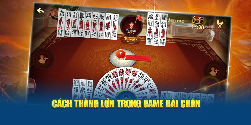 cach-thang-lon-trong-game-bai-chan