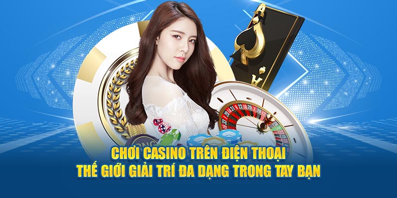 choi-casino-tren-dien-thoai-the-gioi-giai-tri-hubet-da-dang-trong-tay 