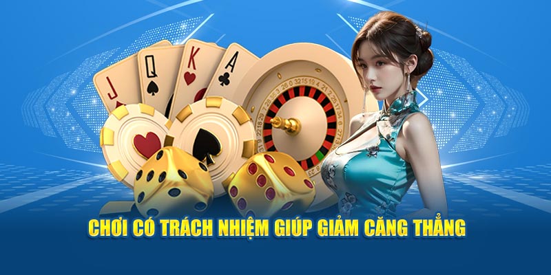 choi-co-trach-nhiem-giup-giam-cang-thang