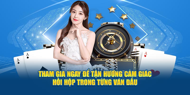 tham-gia-ngay-de-tan-huong-cam-giac-hoi-hop-trong-tung-van-dau